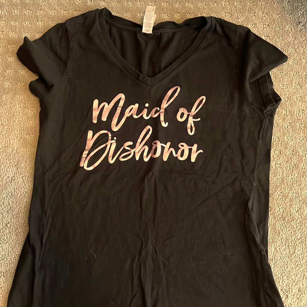 Maid of Honor shirt. Only worn once for a bachelorette party. Size M, custom